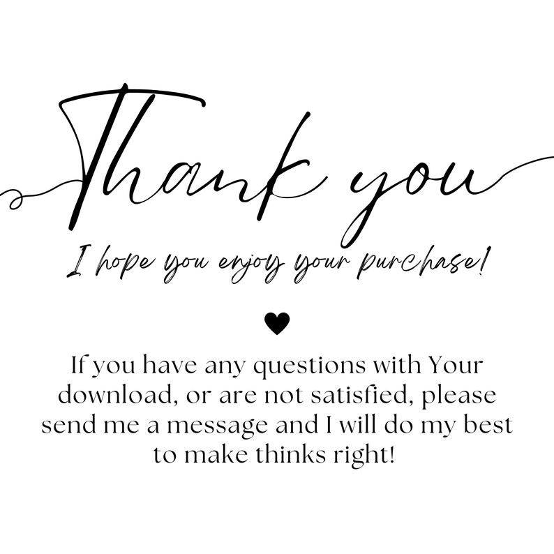 May include: Thank you. I hope you enjoy your purchase! If you have any questions with your download, or are not satisfied, please send me a message and I will do my best to make things right!