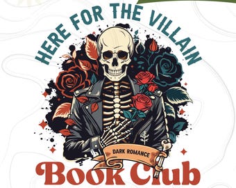 Here for the Villain PNG, Spicy Dark Romance Art, Gothic Fantasy Book Club Clipart, Morally Grey Aesthetic, Anti-Hero Digital Design SVG