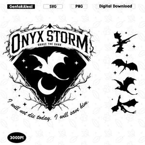 Onyx Storm Brave The Dark SVG PNG, Fourth Wing Series Shirt Design For Fan, Sorrengail Dragon Rider Png, Gift For Book Lover, Fourth Wingg