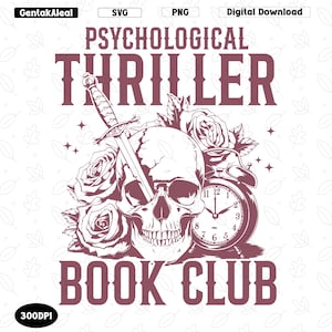 Psychological Thriller Book Club Png, Horror Book Club Svg, Book Reader Png, Dark Romance Reader, Vintage Book Lover Bookish Shirt Design