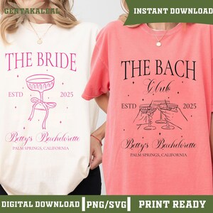 The Bach Club Bachelorette Png Svg, posizione personalizzata e nome per l'addio al nubilato PNG, magliette regalo di lusso per l'addio al nubilato del Social Club immagine 3