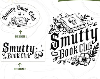 Smutty Book Club SVG PNG, Book Shirt Design, Funny Book Svg, Book Quotes Svg, Book Lover Gift Svg, Sleeve Png, Reading Cut File
