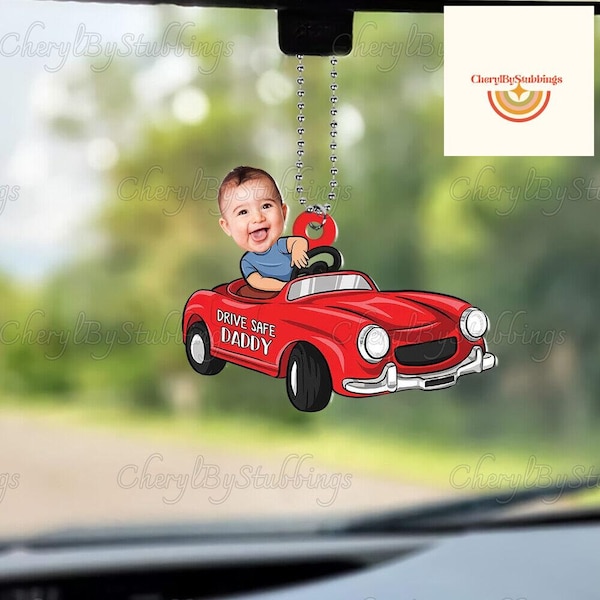 Personalized Car Photo Ornament, Drive Safe Daddy Mommy Car Hanger, Photo Custom Ornament, Gift For Dad, New Dad, New Mom, Grandpa, Grandma