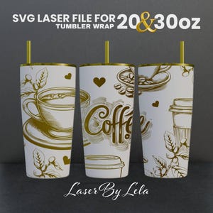 Coffee Laser Engraved Full Wrap Design For 20 and 30 oz Tumbler, Coffee SVG Laser file, Coffee Tumbler Wrap for Laser Rotary Machine