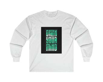 Open Your Mind - Uniseks ultrakatoen bijtshirt met lange mouwen, vaderdagcadeau, vaderdagcadeau, vaderdagcadeau