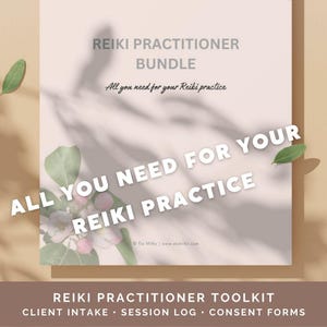 May include: A Reiki Practitioner Bundle with the text "REIKI PRACTITIONER BUNDLE" and "All you need for your Reiki practice". The image also includes the text "ALL YOU NEED FOR YOUR REIKI PRACTICE" and "REIKI PRACTITIONER TOOLKIT". The image has a floral design.