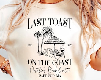Last Toast on the Coast Bachelorette PNG, Custom Beach Bachelorette Party PNG, Bridal Shirts PNG, Custom Bach Party, Miami Bach Club