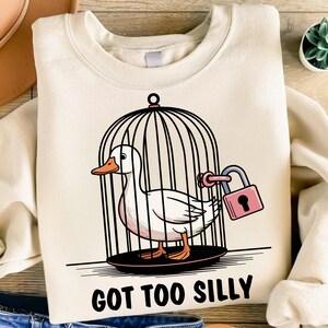 Got Too Silly Goose Png, Funny Goose Design, Funny Jail Png, Meme Goose Duck Png, Silly Goose Png, Funny Animal Designs, Trendy Goose Art.