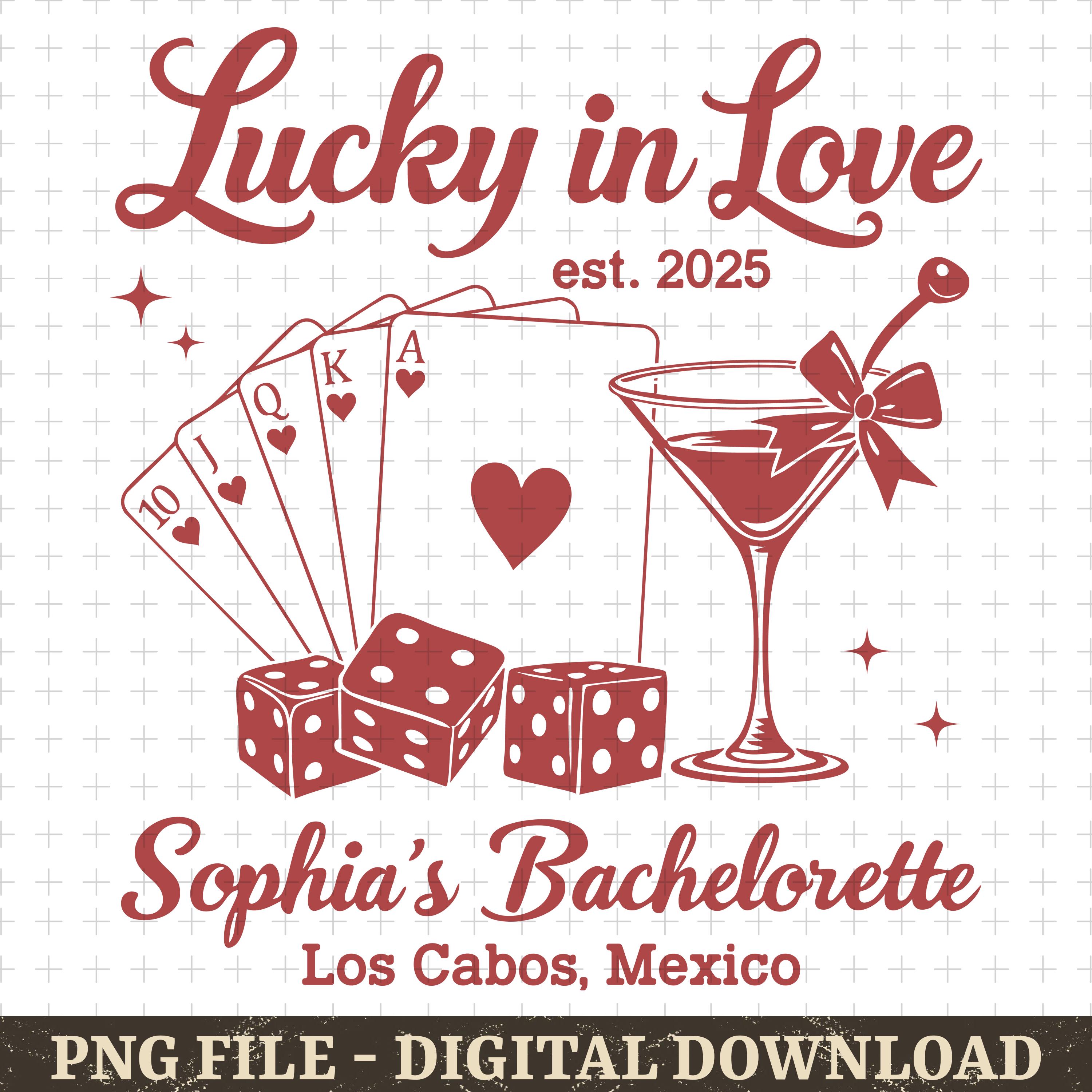 Personalized Lucky In Love SVG PNG, Custom Bachelorette Party, Wedding Shower, Custom Casino Bachelorette Party PNG