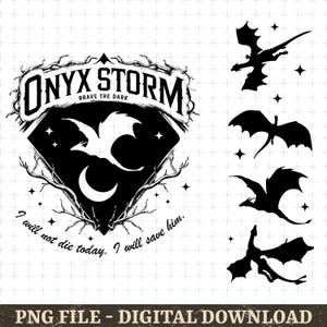 Onyx Storm Brave The Dark SVG PNG, Fourth Wing Series Shirt Design For Fan, Sorrengail Dragon Rider Png, Gift For Book Lover, Fourth Wingg