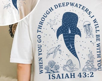 When You Go Through Deep Waters I Will Be With You Summer Png, Bible Verse Png, Aesthetic Beach Shirt Png, Whale Shark Png, Mother's Day