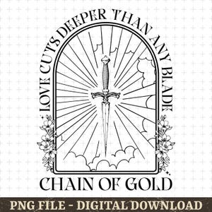 Love Cut And Deeper Than Any Blade SVG PNG, Chain of Gold Svg, Retro Bookish Shirt Design, The Last Hours Svg, Book Lover, Shadowhunters Svg