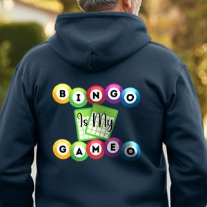 Sweat à capuche Bingo is my gameo, veste à capuche zippée personnalisée pour amateur de bingo, cadeau de sweatshirt de bingo personnalisé chaud pour les nuits de bingo chanceuses