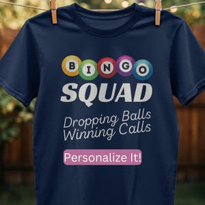 Personalized Bingo Squad Shirt: Fun Bingo Lover Apparel Gift