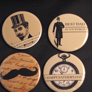 Fathers Day Four Pack pin back buttons.  2.25 inches. Set of four