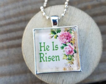 He Is Risen Easter Pendant