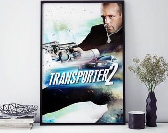 Transporter 2 Movie posters, art prints, home decor, wall art, art poster gifts