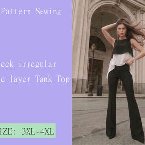 Crewneck irregular double layer Tank Top Pattern sewing PDF-Digital Goods DIY size 3XL-4XL