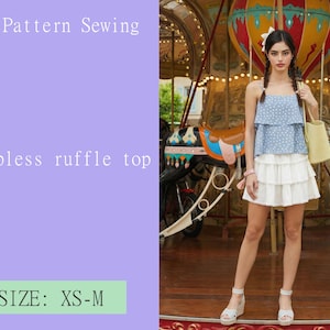 Strapless ruffle top Pattern sewing PDF-Digital Goods DIY size XS-M