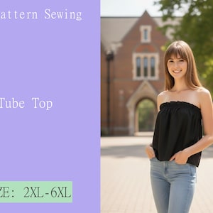 May include: A black tube top with a ruffled neckline is featured in this image. The text "PDF Pattern Sewing" and "Tube Top" are displayed. The size range is 2XL-6XL.