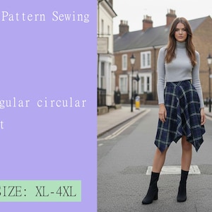 May include: A woman wearing a gray turtleneck and a blue and green plaid irregular circular skirt. The skirt has an asymmetrical hemline. The image includes text that says "PDF Pattern Sewing" and "Irregular circular skirt". The size range is XL-4XL.