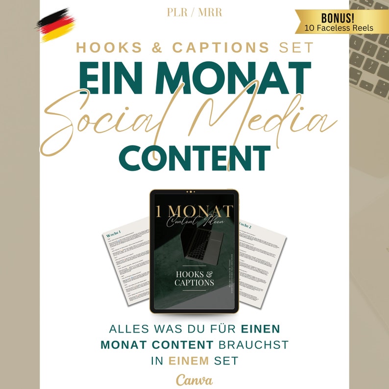 May include: A digital product cover with a green background and a white tablet displaying the text "1 Monat Content Ideen Hooks & Captions". The text "EIN MONAT Social Media CONTENT" is displayed in large, stylized font above the tablet. The text "ALLES WAS DU F&Uuml;R EINEN MONAT CONTENT BRAUCHST IN EINEM SET Canva" is displayed below the tablet.