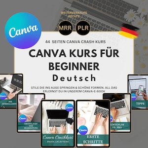Könnte beinhalten: Ein digitaler Marketingkurs für Anfänger auf Canva, mit weißem Hintergrund und schwarzem und goldenem Rand. Der Titel lautet "Canva Kurs für Beginner Deutsch" und der Text "44 Seiten Canva Crash Kurs" ist ebenfalls sichtbar. Der Kurs umfasst Themen wie "Die Symbolleisti", "Grundlagen der Bearbeitung", "Canva Crashkurs", "Erste Schritte", "Kostenlos vs. Pro" und "Tipps".