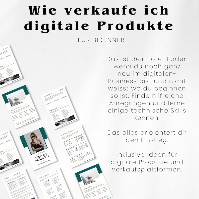 May include: Image of several white and teal documents with text in German, including "Wie verkaufe ich digitale Produkte" and "F&Uuml;R BEGINNER." The documents appear to be guides for selling digital products.