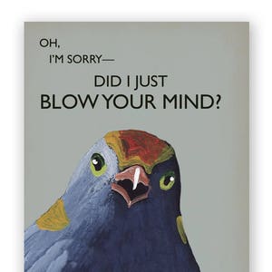 Blow Your Mind Card - Bird - Greeting - Mincing Mockingbird
