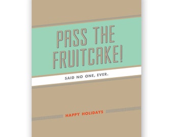 Set of 6 - Pass the Fruitcake Holiday Card