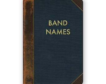 Band Names - JOURNAL - Humor - Gift