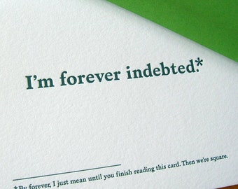 Set of 6 - Forever Indebted Thank You Card