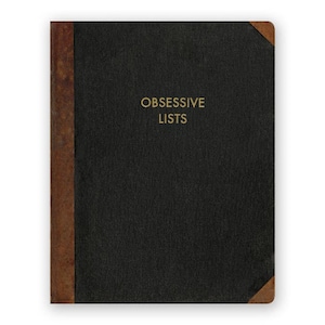 Obsessive Lists - JOURNAL - Humor - Gift