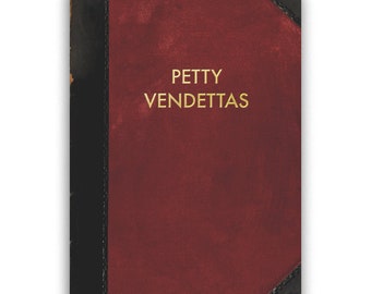 Petty Vendettas - JOURNAL - Humor - Gift