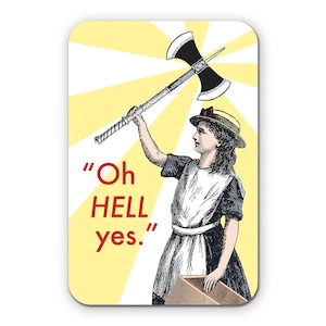 Oh Not Yes Axt Sticker