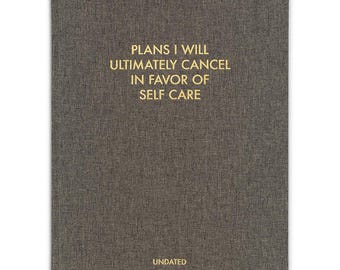 Plans I Will Cancel Planner - Gift