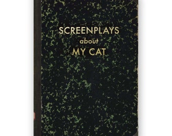 Screenplays about My Cat - JOURNAL - Humor - Gift