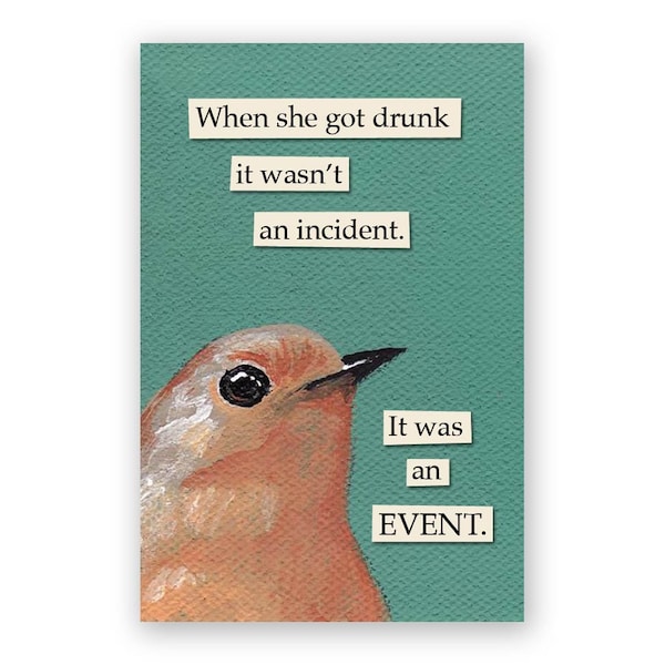 Drunk Incident Magnet - Bird - Humor - Gift - Mincing Mockingbird - Stocking Stuffer