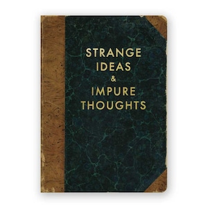 Strange Ideas and Impure Thoughts - JOURNAL - Humor - Gift