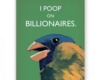 I Poop On Billionaires Card