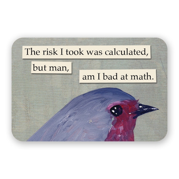 The Risk I Took Sticker