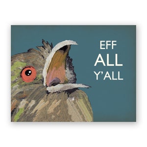 Eff All Y'all - Bird - Greeting - Mincing Mockingbird