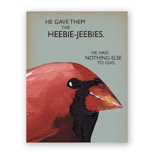 Heebie Jeebies Card - Bird - Cardinal - Greeting - Gratitude - Stationery - Mincing Mockingbird - Blank - Gift - Christmas