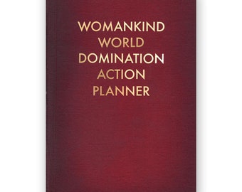 Womankind World Domination Action Planner Journal - Médio - Humor - Presente