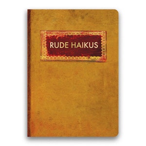Rude Haikus - JOURNAL - Humor - Gift