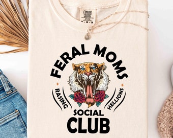 Comfort Colors Feral Moms Social Club T-shirt, Vintage Graphic T-shirt, Feral Mom Gift, Somebody's Feral Wife, Mom Life T-shirt, Mom Apparel