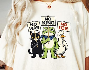 No King No War No Ice Comfort Colors Shirt, Sarcastic Political Tee, Anti ICE Shirt, Peace and Justice Tee, Human Rights Activist Shirt