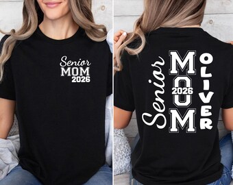 Personalized Graduation Mom Shirt, Senior 2026 Mama Tee, Proud Family Graduation Gift, Class of 2026 Senior Mom Shirt, Custom Mother Gift