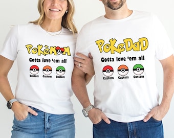 Pokemom and Pokedad Matching T-shirt, Dad and Mom T-shirts, Custom Dad T-shirt, Custom Mom T-shirt, New Mom, New Dad, Mother's Day Gifts