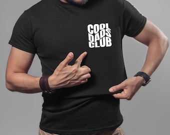 Cool Dads Club T-shirt,Funny Father's Day Gift,Husband Gifts,Gift for Him,Daddy T-shirt,Dad To Be T-shirt,New Dad Tee,Father's Day Gift Idea